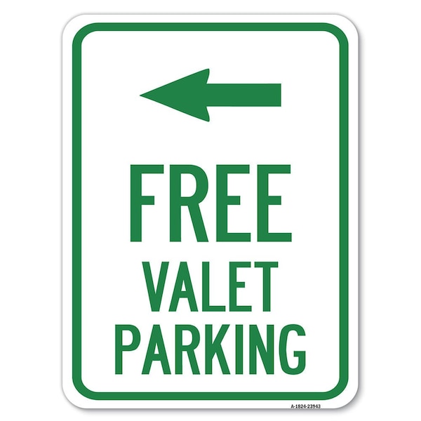 Signmission Free Valet Parking W/ Left Arrow Heavy-Gauge Alum Rust Proof Parking Sign, 18" x 24", A-1824-23943 A-1824-23943 - main